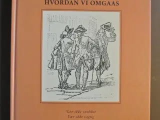 takt og tone - hvordan vi omgås, af emma gad, emne