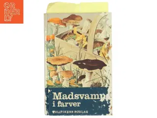 Madsvampe i farver af <Bog ikke angivet forfatter< (Bog)