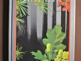 træer og buske i landskabet. 9. udg., Af helge ved