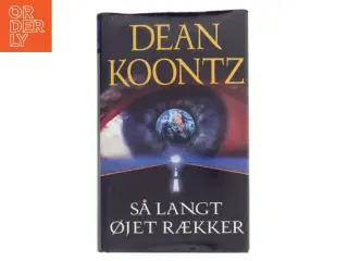 Så langt øjet rækker af Dean R. Koontz (Bog)