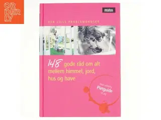 148 gode råd om alt imellem himmel, joed, hus og have