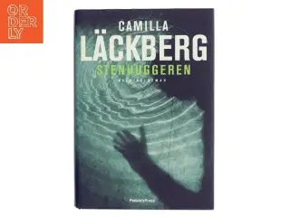 Stenhuggeren : kriminalroman af Camilla Läckberg (Bog)