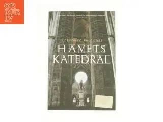 Havets katedral af Ildefonso Falcones (Bog)