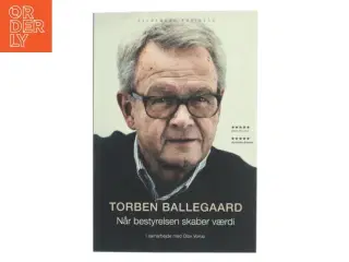 Når bestyrelsen skaber værdi af Torben Ballegaard (Bog)