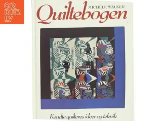 Quiltebogen af Michele Walker (Bog)