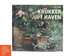 Krukker i haven af Claus Dalby (Bog)