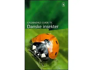 Gyldendals guide til danske insekter