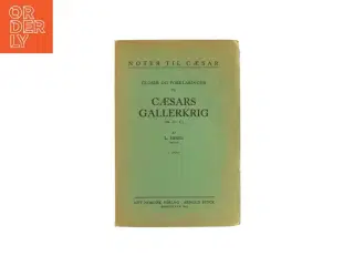 Gloser og forklaringer til Cæsars Gallerkrig af L. Hoeg lektor (Bog)