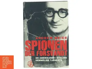 Spionen der forsvandt : en amerikaner i Stalins hemmelige tjeneste af Andrew Meier (Bog)