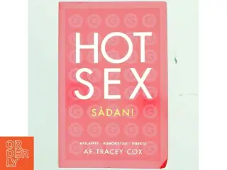 Hot sex - sådan! af Tracey Cox (Bog)