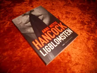 Ligblomsten, Anne Mette Hancock