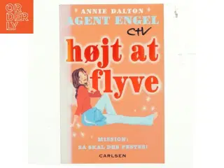 Højt at flyve af Annie Dalton (Bog)