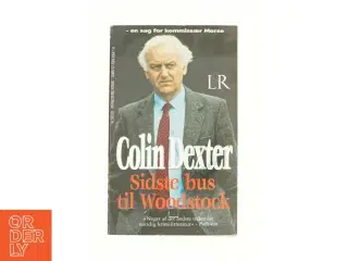 Sidste bus til Woodstock af Colin Dexter (Bog)