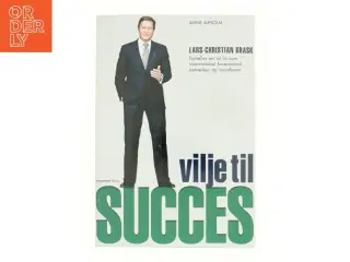Vilje til succes af Lars-Christian Brask (Bog)