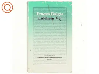 Lidelsens vej af Ernesto Dalgas