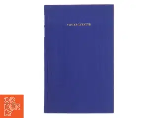 Vinter-Eventyr af Karen Blixen (Bog)