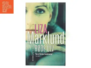 Røde Ulv af Liza Marklund (Bog)