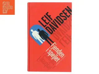 Fjenden i spejlet af Leif Davidsen (Bog)