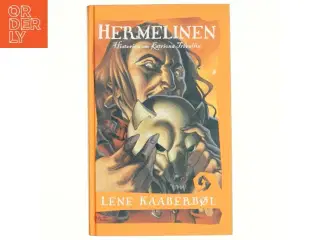 Hermelinen af Lene Kaaberbøl (Bog)