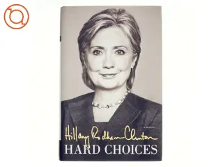 Hard Choices af Hillary Rodham Clinton (Bog)