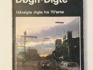 Dan Turèll Døgn-digte - Udvalgte digte fra 70'erne