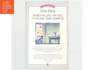 Forestilling om det tyvende århundrede : roman af Peter Høeg (f. 1957-05-17) (Bog)