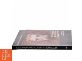 Kulturmøder og religiøse fjendebilleder af Susanne William Rasmussen (Bog)