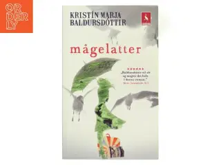 Mågelatter : roman af Krist&#237;n Marja Baldursd&#243;ttir (Bog)