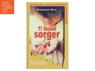 Ti tusind sorger af Elizabeth Kim (Bog)