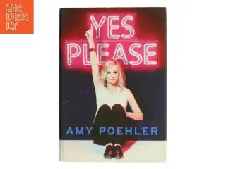 Yes Please af Amy Poehler (Bog)
