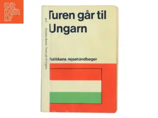 Turen går til Ungarn af Christian Búlian (Bog)