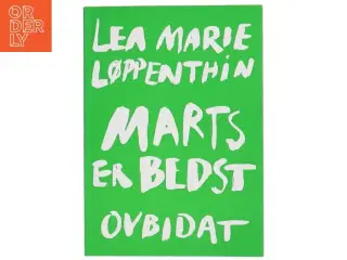 Bog: &#39;Marts er bedst&#39; af Lea Marie Løppenthin