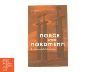 Norge uten nordmenn af Terje Østigård