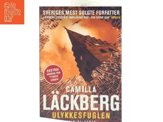 Ulykkesfuglen : kriminalroman af Camilla L&#228;ckberg (Bog)