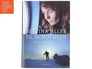 Bettina Aller: Til Nordpolen (bog) fra Gyldendal