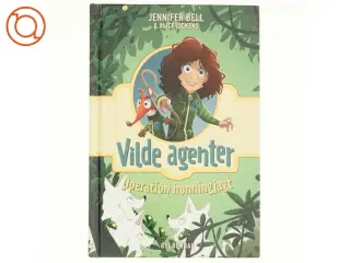 Vilde agenter - operation honningjagt af Jennifer Bell (Bog)