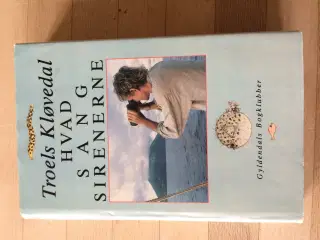 Hvad sang sirenerne, Troels Kløvedal