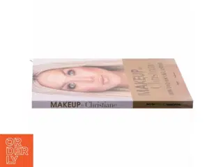 Makeup by Christiane How to look like a star (Bog)