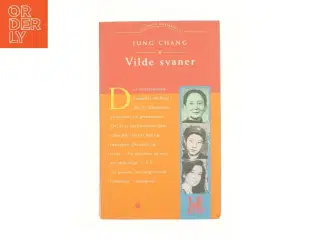 Vilde Svaner: Tre Dotre Af Kina af Jung Chang (Bog)
