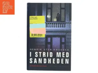 I strid med sandheden af Henrik Sten-Knudsen (Bog)