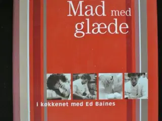 mad med glæde, af ed baines, emne: mad og vin