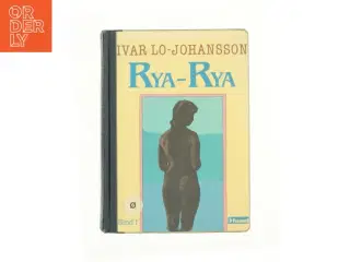 Rya-Rya af Ivar Lo-Johansson (Bog)