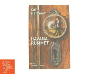 Havana-rummet af Colin Harrison (f. 1960-11-27) (Bog)
