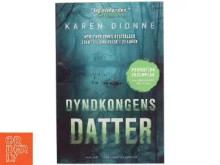 Dyndkongens Datter af Karen Dionne (Bog)