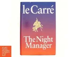 The night manager af John Le Carré (Bog)