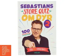 Sebastians store quiz om dyr 2 : 1000 nye spørgsmål! : 100 forskellige kategorier! af Sebastian Klein (Bog)
