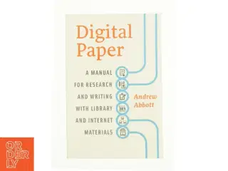 Digital Paper: a Manual for Research and Writing with Library and Internet Materials - 1st Edition (eBook) af Andrew Abbott (Bog)