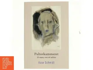 Pulterkammeret : et essay om at ældes af Aase Schmidt (f. 1935) (Bog)