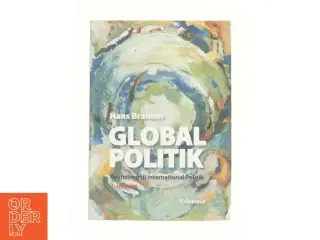 Global politik af Hans Branner (Bog)