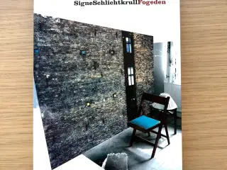 Fogeden af Signe Schlichtkrull